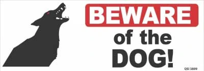 beware of dog sign