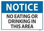 Notice No Eating or Drinking in This Area