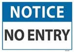 Notice No Entry sign