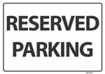 Reserved Parking sign