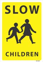 Slow down -chhildren sign