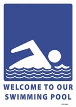 Welcome to Our Swimming Pool sign